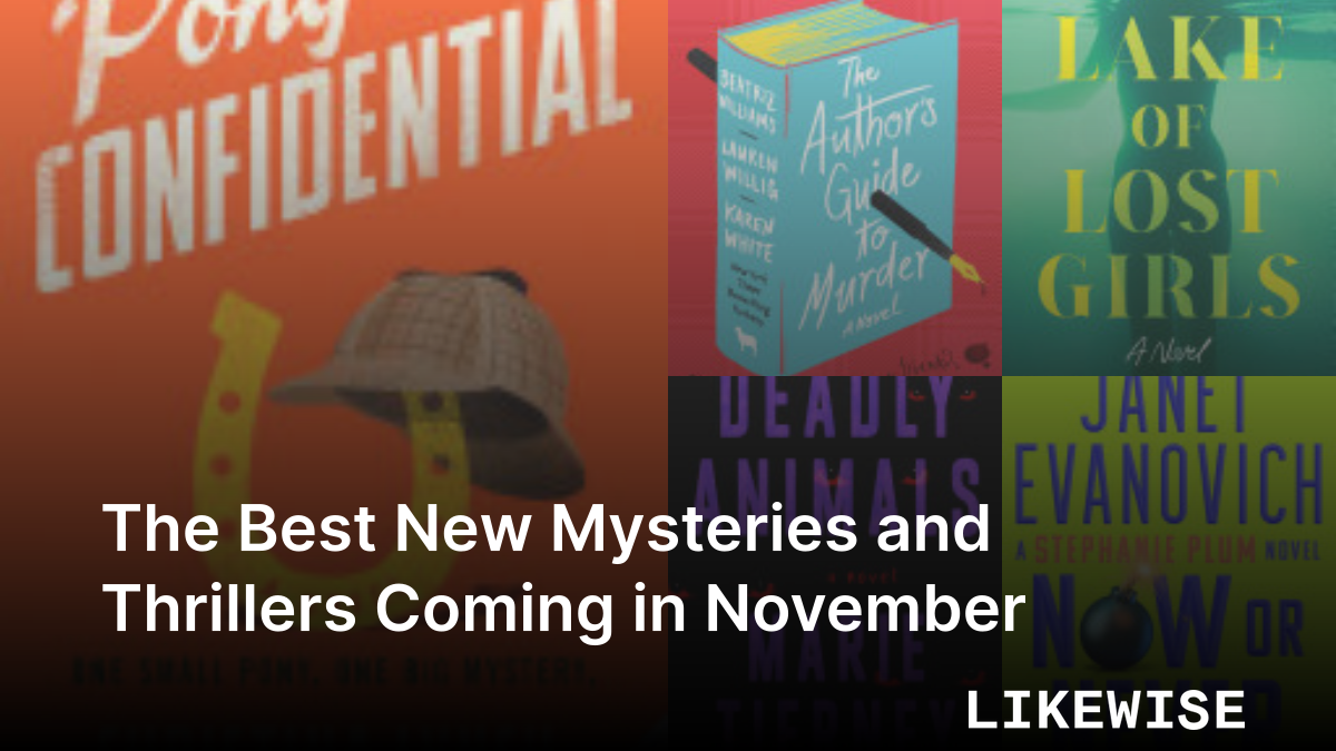 The Best New Mysteries and Thrillers from November 2024 Likewise, Inc