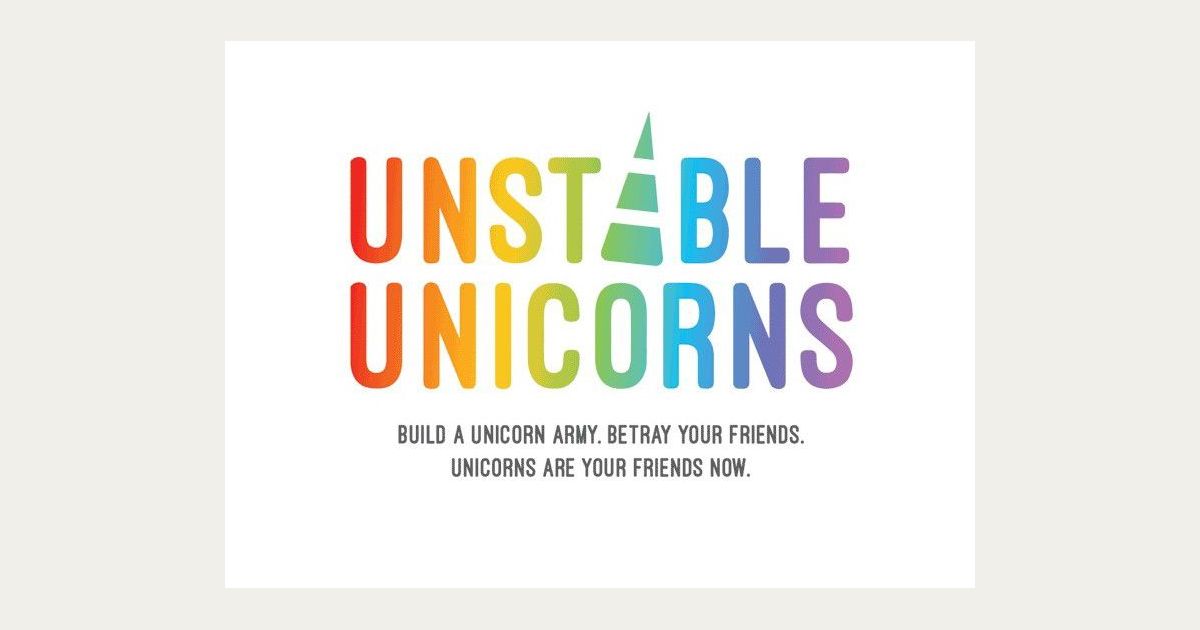 Unstable Unicorns